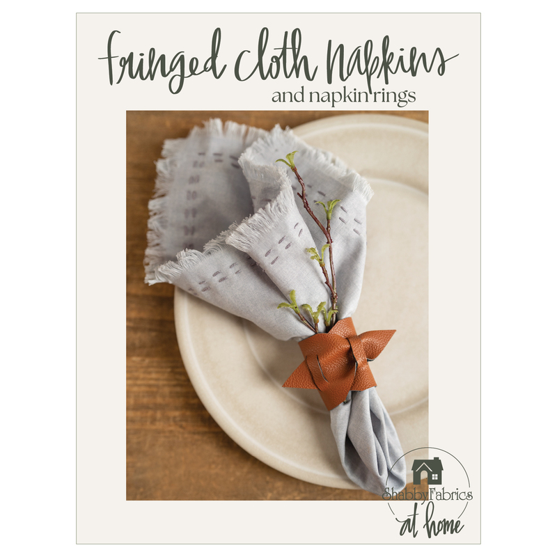 The front of the Fringed Cloth Napkins and Napkin Rings pattern by Shabby Fabrics At Home