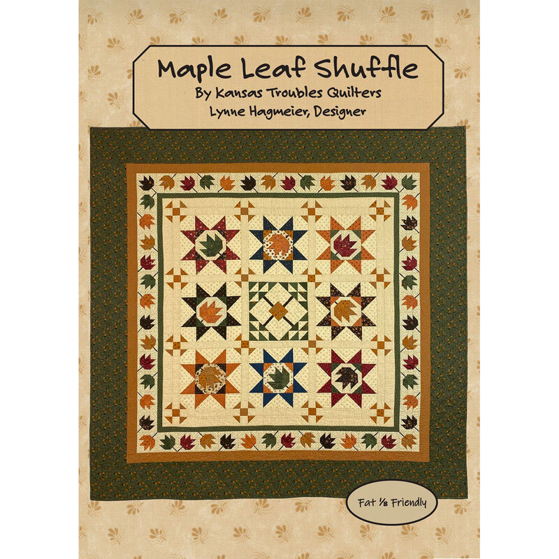 The front of the Maple Leaf Shuffle pattern by Kansas Troubles Quilters