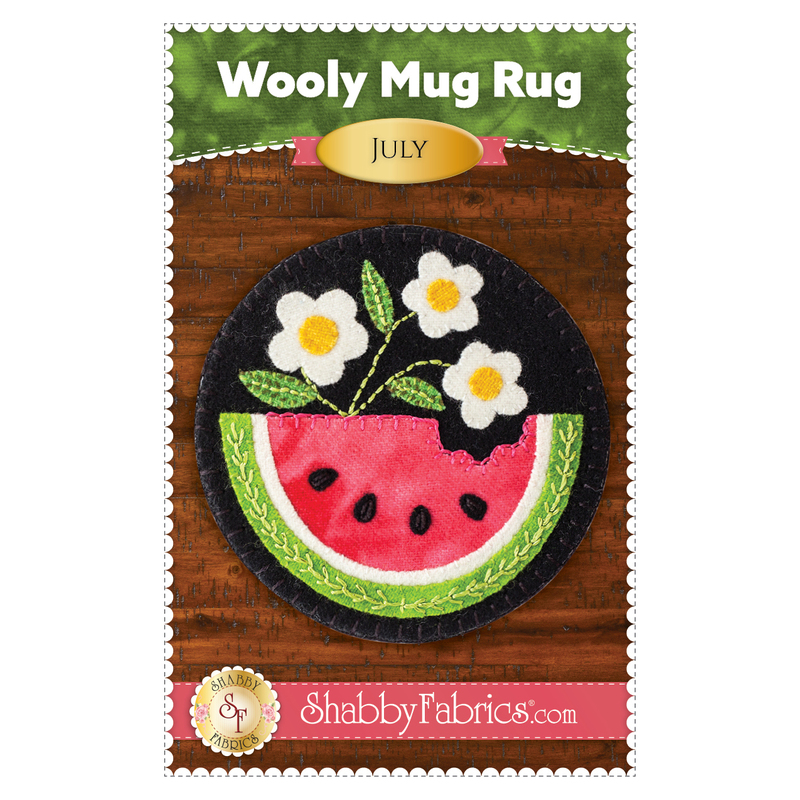 The front of the Wooly Mug Rug Series - July Pattern by Shabby Fabrics