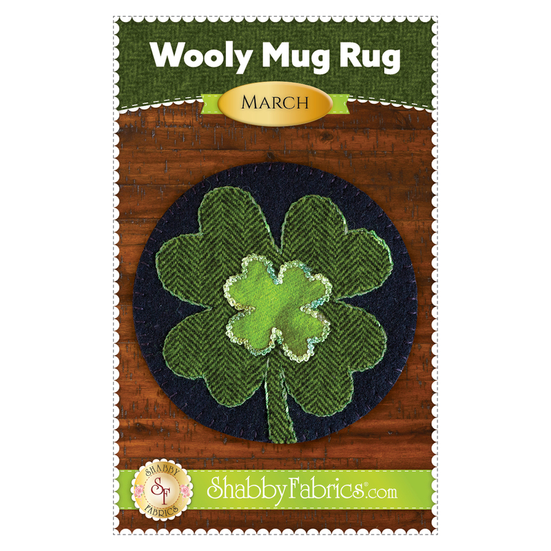 The front of the Wooly Mug Rug Series - March Pattern by Shabby Fabrics