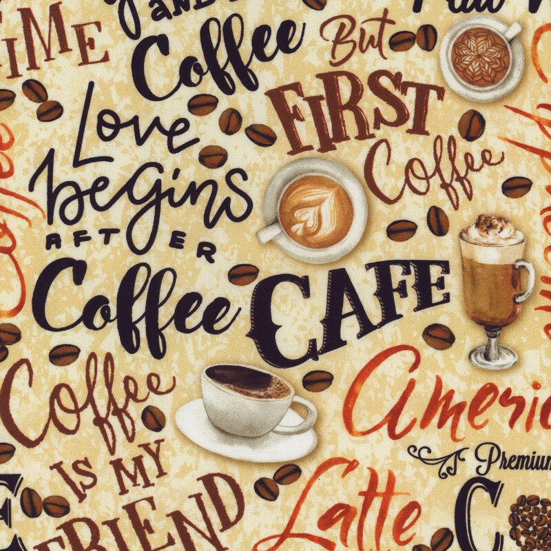 A cream fabric with fun coffee phrases, coffee cups, and scattered coffee beans all over