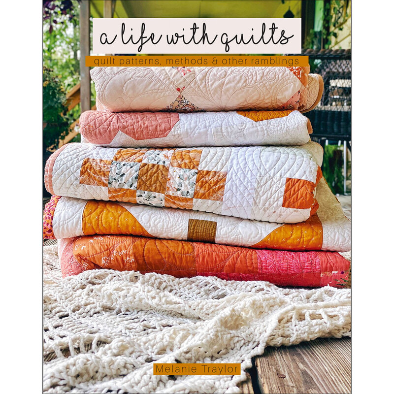 The front of the A Life With Quilts pattern by Melanie Traylor of Southern Charm Quilts