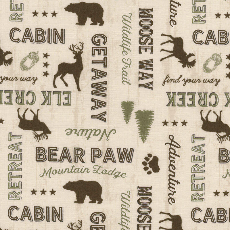 cream fabric featuring an array of adventure and nature sayings in dark brown and sage green, interspersed with woodland creatures, such as bears, elk, and moose, along with trees, acorns, stars, and bear paw prints