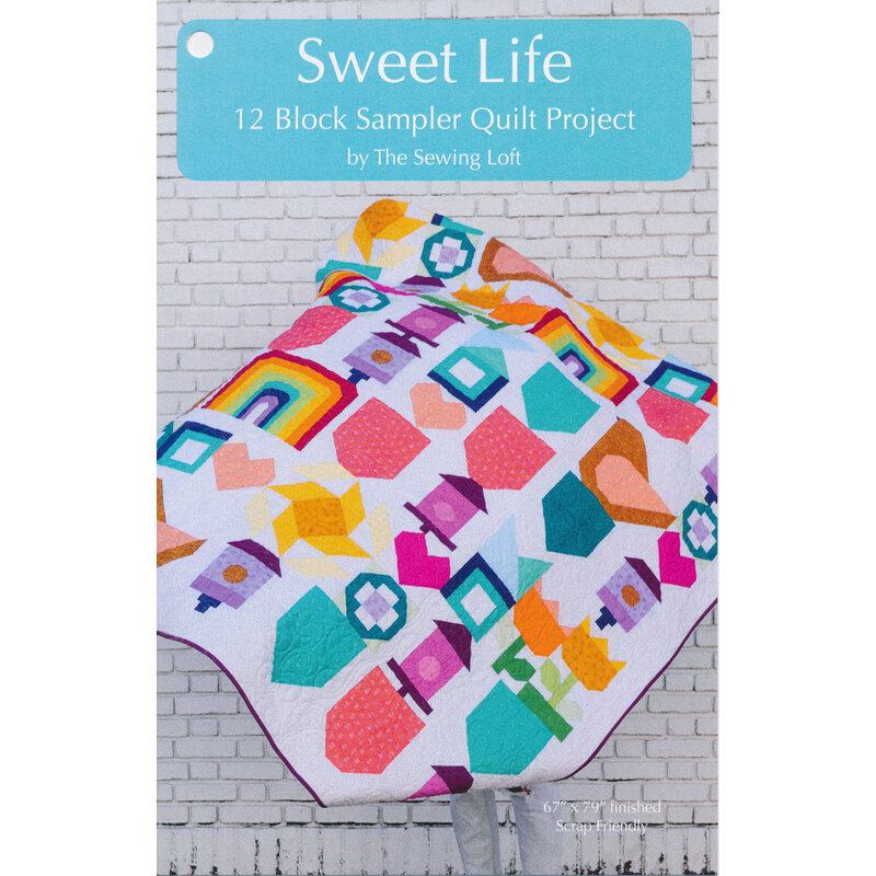 Front cover of Sweet Life Sampler quilt project by The Sewing Loft featuring a bright 12 block design quilt