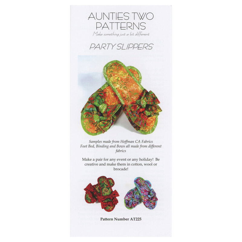Front Cover of Party Slippers by Aunties Two Patterns featuring the finished slippers displayed on a white background with variations made of different material