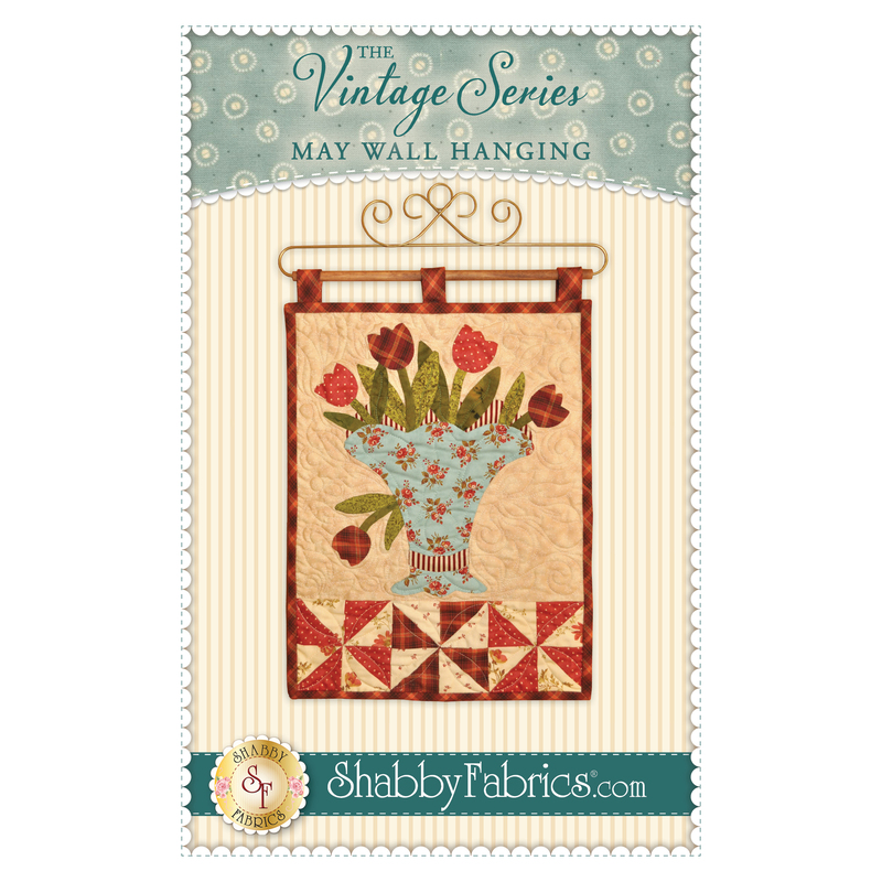 The front of the Vintage Series Wall Hanging - May pattern by Shabby Fabrics