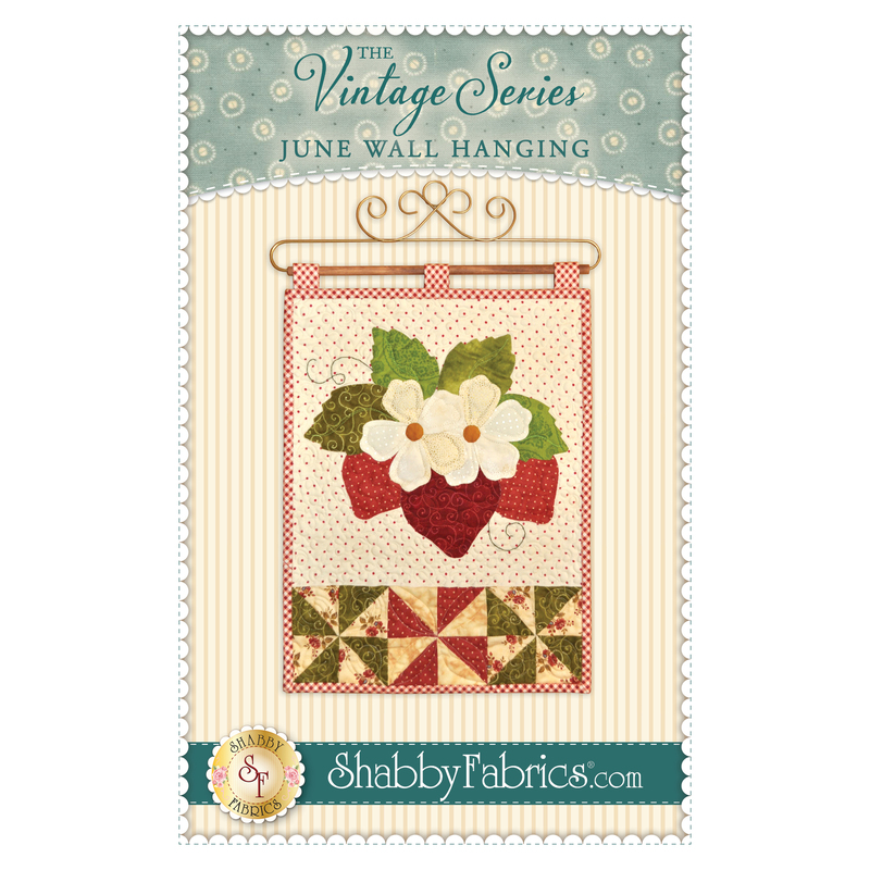 The front of the Vintage Series Wall Hanging - June pattern by Shabby Fabrics