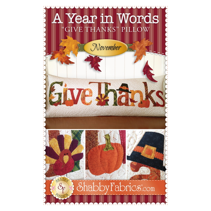 Pattern for November A Year In Words pillow reading Give Thanks with turkey and Pilgrim hat.