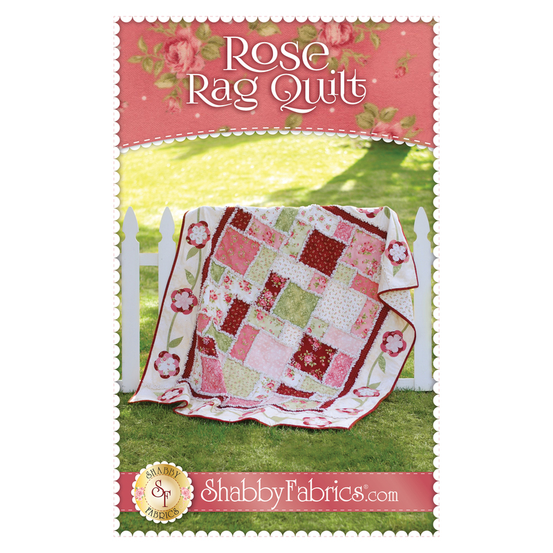 The front of the Rose Rag Quilt Pattern by Shabby Fabrics