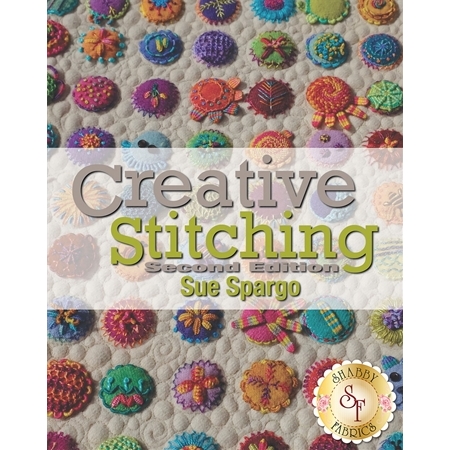Creative Stitching Book by Sue Spargo - Second Edition