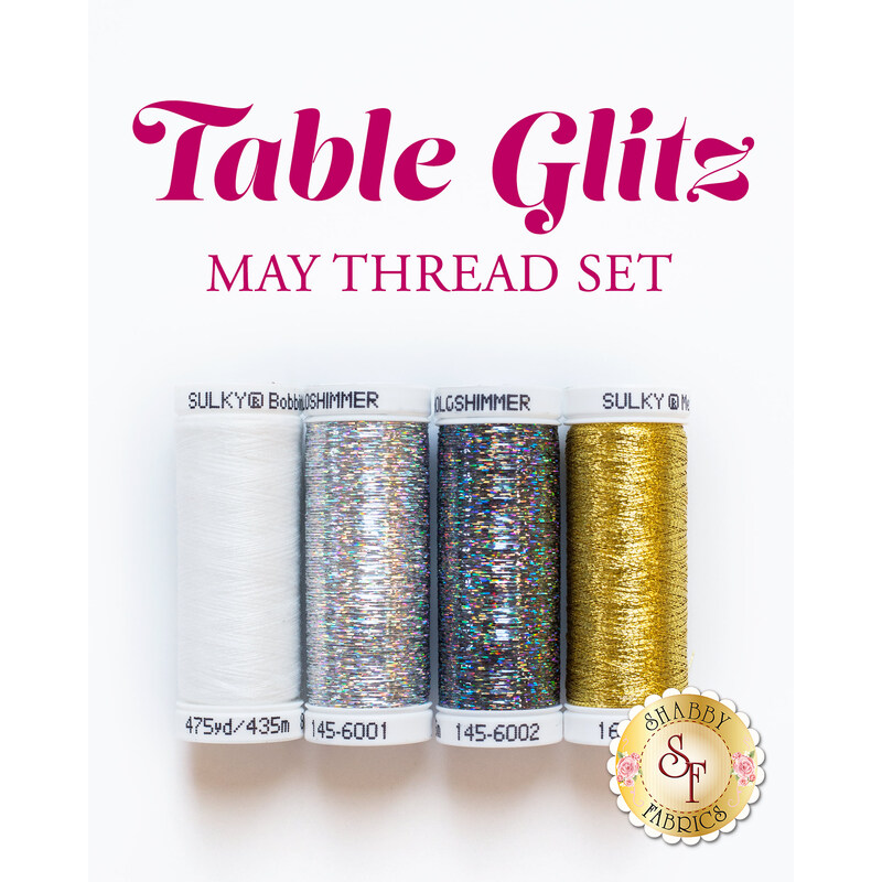 Table Glitz Series - May - 4pc Thread Set