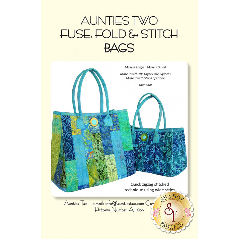 Aunties Two Fuse, Fold, & Stitch Bags Pattern
