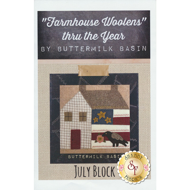 Farmhouse Woolen Thru The Year July Pattern front cover showing a piece house with wool applique on the main side of a stylized American flag and a bird.