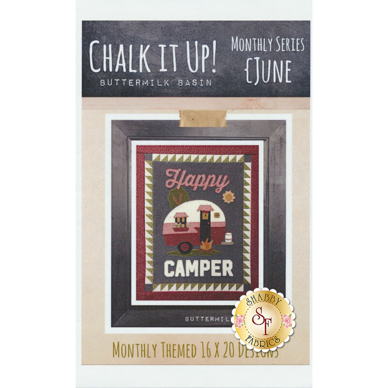 Chalk It Up! Series - June Pattern front cover showing the finished project with a vintage camper and the words Happy Camper.