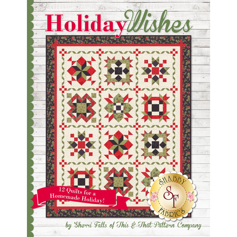 The front of the Holiday Wishes book showing a quilt design included | Shabby Fabrics