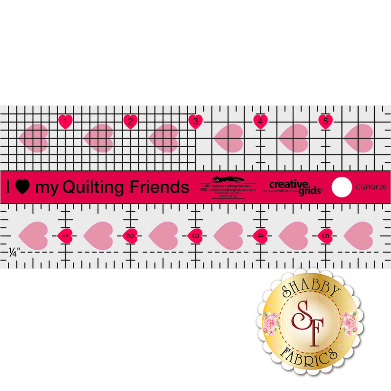 Creative Grids I Love My Quilt Friends Ruler - 2½" x 6½ | Shabby Fabrics