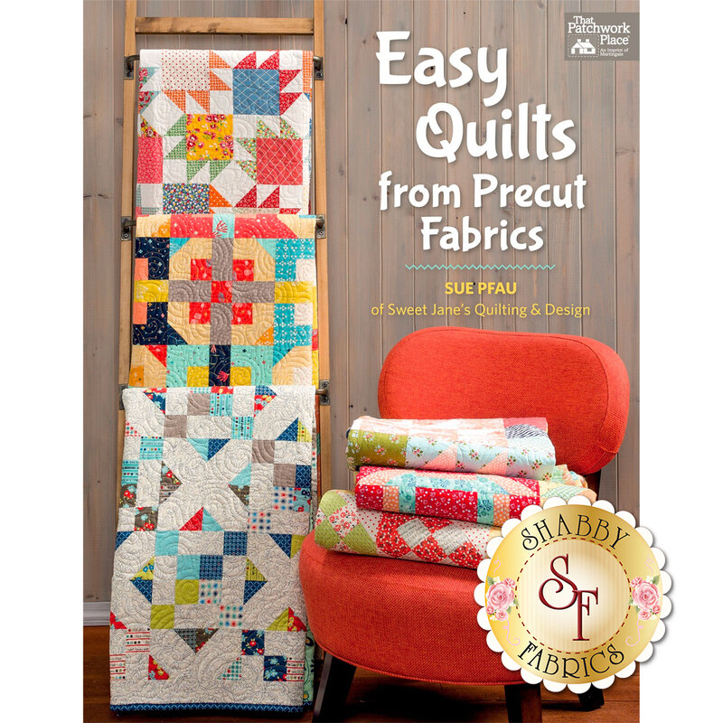 Easy Quilts from Precut Fabrics Book | Shabby Fabrics